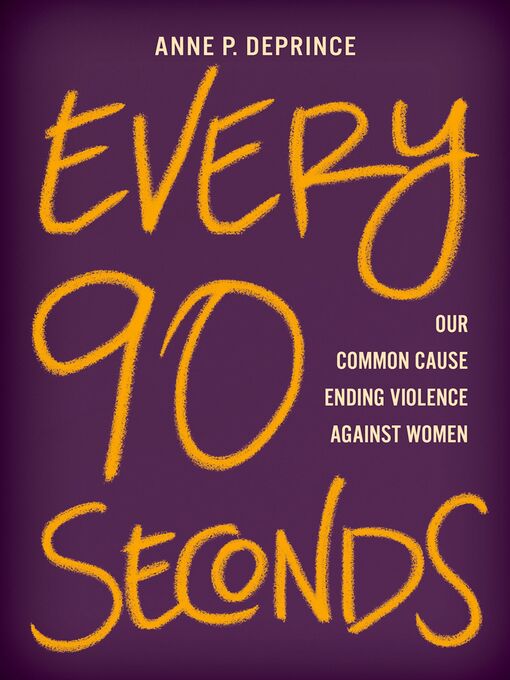 Title details for Every 90 Seconds by Anne P. DePrince - Available